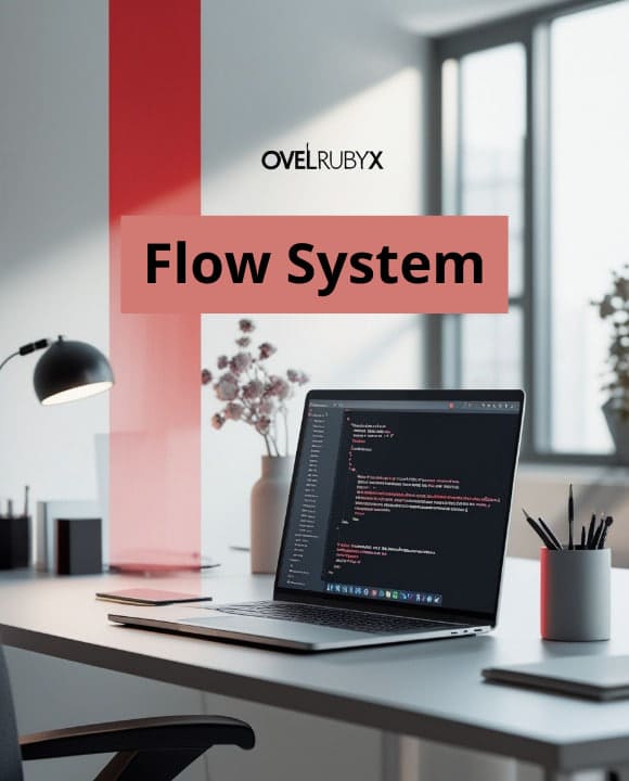Laptop on a desk with 'OvelRubyx Flow System' text overlay
