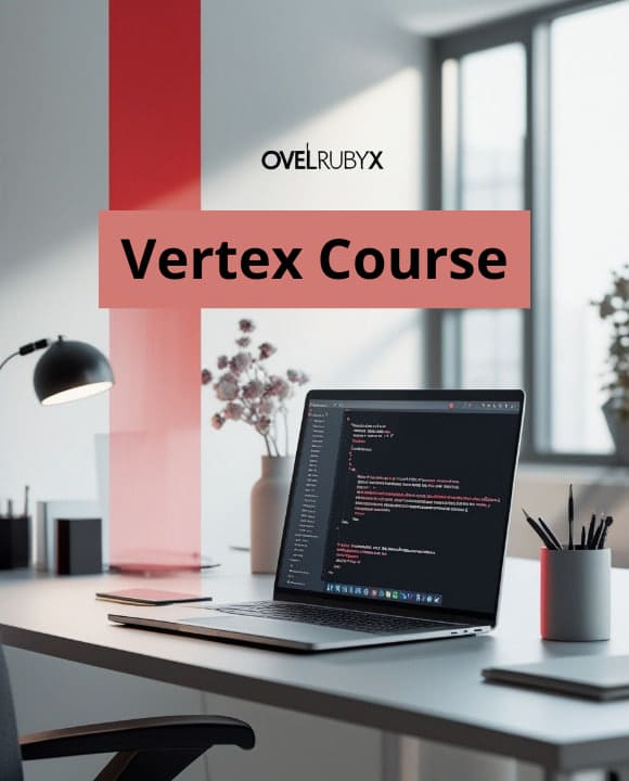 Laptop on a desk with 'OvelRubyx Vertex Course' text overlay